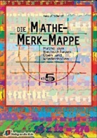 Hans J Schmidt, Hans J. Schmidt - Die Mathe-Merk-Mappe Klasse 5