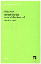 John Locke, Reinhar Brandt, Reinhard Brandt - Versuch über den menschlichen Verstand - I: Versuch über den menschlichen Verstand. Band I. Tl.1