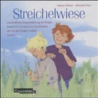 Marion Deister, Reinhard Horn - Streichelwiese, 1 CD-Audio (Hörbuch)