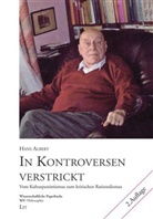 Hans Albert - In Kontroversen verstrickt