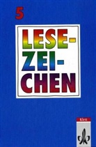 Sieglin Hein, Gerhar Kluge, Dieter u a Schrey, Siegfried Hein, Gerhard Kluge, Dieter Schrey - Lesezeichen, Lesebuch für Gymnasien und Realschulen: 5. Schuljahr