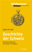 Kaspar Von Greyerz, Ulric Im Hof, Ulrich Im Hof, Ulrich ImHof, Kaspar von Greyerz - Geschichte der Schweiz