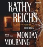 Kathy Reichs, Kathy/ Pawk Reichs, Michele Pawk - Monday Mourning