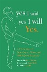 Frank McCourt, Isaiah Sheffer, Nola Tully, Nola Tully - Yes I Said Yes I Will Yes