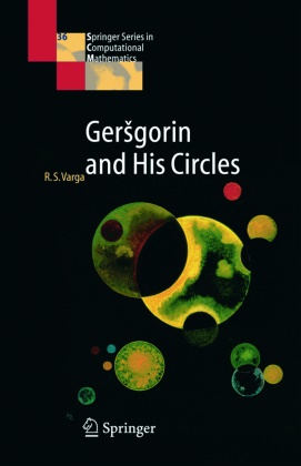 Richard S Varga, Richard S. Varga - Gersgorin and His Circles