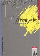 Lambacher-Schweizer, Han Freudigmann, August Schmid, Wilhelm Schweizer - Lambacher-Schweizer, Sekundarstufe II: Analysis Leistungskurs (Nordrhein-Westfalen)
