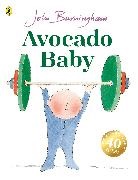 John Burningham, Burningham John, John Burningham - Avocado Baby