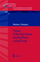 Nikolaos I Margaris, Nikolaos I. Margaris - Theory of Non-linear Analog Phase Locked Loop