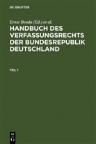 Ernst Benda, Werne Maihofer, Werner Maihofer, Hans-Jochen Vogel - Handbuch des Verfassungsrechts der Bundesrepublik Deutschland, 2 Teile