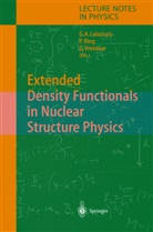 G. A. Lalazissis, Peter Ring, D. Vretenar - Extended Density Functionals in Nuclear Structure Physics