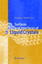 Musevic, Musevic, Igor Musevic, The Rasing, Theo Rasing - Surfaces and Interfaces of Liquid Crystals