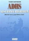 Thom Hartmann - ADHS als Chance begreifen
