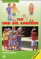 Helge Eisenschmidt, Mariett Pfeiler, Marietta Pfeiler - Ethik, Ausgabe Grundschule: Ethik Grundschule / Ich und die Anderen - Landesausgabe Sachsen-Anhalt, Thüringen, Rheinland-Pfalz