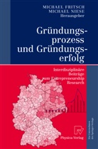 Markus Fritsch, Michae Fritsch, Michael Fritsch, Niese, Niese, Michael Niese - Gründungsprozess und Gründungserfolg