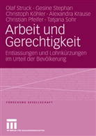 Christoph Köhler, Christoph u a Köhler, Alexandra Krause, Christian Pfeifer, Tatjana Sohr, Gesin Stephan... - Arbeit und Gerechtigkeit