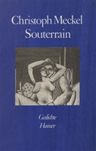 Christoph Meckel - Souterrain