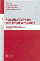 Rene Alt, René Alt, Andreas Frommer, R. Baker Kearfott, Wolfram Luther - Numerical Software with Result Verification