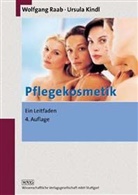 Ursula Kindl, Wolfgang Raab - Pflegekosmetik