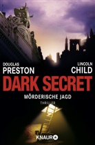 Child, Lincoln Child, Presto, Douglas Preston - Dark Secret