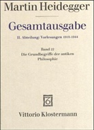 Martin Heidegger, Franz-Karl Blust - Gesamtausgabe - 22: Die Grundbegriffe der antiken Philosophie (Sommersemester 1926)