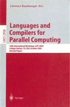 Lawrence Rauchwerger - Languages and Compilers for Parallel Computing
