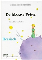 Saint-Exupery, Antoine de Saint-Exupery, Antoine de Saint-Exupéry, Naumann, Walte Sauer - De klaane Prinz