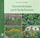 Eleonore Hohenberger, Eleonore (Dr.) Hohenberger, Bayerischen Landesverband für Gartenbau und Landespflege., Bayerische Landesverband f  Gartenbau u  La, Bayerische Landesverband f Gartenbau u Land, Bayerischer Landesverband f Gartenbau u Land - Gewürzkräuter und Heilpflanzen