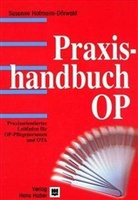 Susanne Hofmann-Dörwald - Praxishandbuch OP