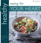 Paul Gayler, Paul Lynas Gayler, Jacqui Lynas - Healthy Eating for Your Heart
