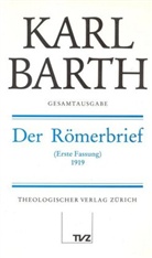 Karl Barth, Hermann Schmidt - Gesamtausgabe: Der Römerbrief