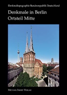 Landesdenkmalam Berlin, Landesdenkmalamt Berlin, Landesdenkmalamt Berlin - Denkmale in Berlin: Bezirk Mitte, Ortsteil Mitte