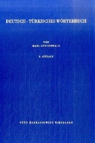 Karl Steuerwald - Deutsch-Türkisches Wörterbuch. Almanca-Türkce Sözlük