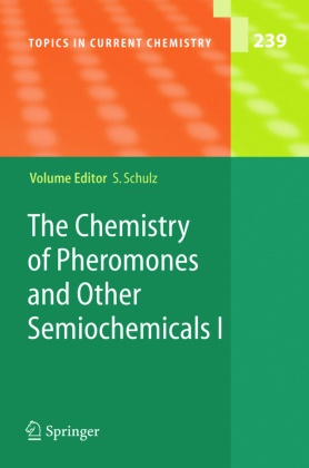 Stefan Schulz - The Chemistry of Pheromones and Other Semiochemicals I. Vol.1