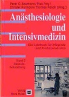 Piu Frey, Christel Maier-Kurmann u a - Anästhesiologie und Intensivmedizin - Bd.2: Intensivbehandlung