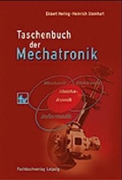 Herin, Ekbert Hering, Steinhar, Heinrich Steinhart - Taschenbuch der Mechatronik