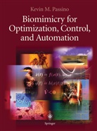 Kevin M Passino, Kevin M. Passino - Biomimicry for Optimization, Control, and Automation