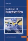 Gunter Erhard - Konstruieren mit Kunststoffen