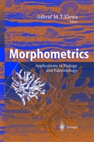 Ashraf M. T. Elewa, Ashraf M. T. Elewa, Ashraf M.T. Elewa, Ashra M T Elewa, Ashraf M T Elewa - Morphometrics