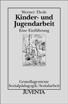 Werner Thole - Kinder- und Jugendarbeit