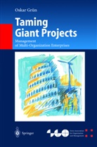 Oskar Grün - Taming Giant Projects