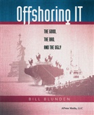 Bill Blunden, Reverend Bill Blunden - Offshoring IT