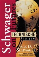 Schwager, Jack D. Schwager - Technische Analyse