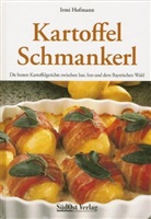 Irmi Hofmann - Kartoffel-Schmankerl