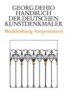 Gerd Baier, Dietlinde Brugmann, Georg Dehio, C Feldmann, Dehio Vereinigung, Hans C Feldmann... - Handbuch der Deutschen Kunstdenkmäler: Mecklenburg-Vorpommern