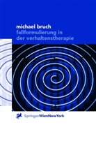 Michael Bruch - Fallformulierung in der Verhaltenstherapie