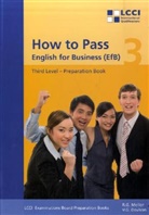 Vicky Davison, Vicky G. Davison, Bob Mellor, Robert G Mellor, Robert G. Mellor - How to Pass, English for Business - 3: How to Pass - English for Business. LCCI Examination Preparation Books