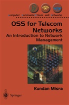 K. Misra, Kundan Misra - OSS for Telecom Networks