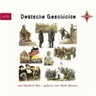 Manfred Mai, Mark Bremer - Deutsche Geschichte, 4 Audio-CDs (Hörbuch)