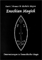 Kurt Krause, Kurt C Krause, Kurt C. Krause, Michaela Megna, Michela Megna - Enochian Magick