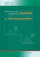 Monika Junge, Monika M Junge, Monika M. Junge, Antoni Kesel, Antonia Kesel, Antonia B. Kesel... - Einführung in die angewandte Statistik für Biowissenschaftler